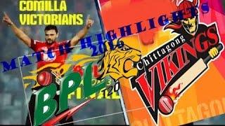 Chittagong Vikings Vs Comilla Victorians BPL T20 HD Highlights