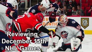 Reviewing December 15th NHL Games