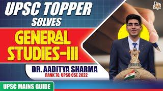 Attempting UPSC Mains GS-III paper with Dr Aaditya Sharma Rank 70, UPSC CSE 2022 | Sleepy ClassesIAS