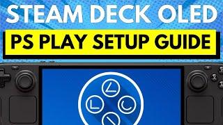 Steam Deck OLED: PS Play Setup Guide in 7 Easy Steps | PS5 Remote Play