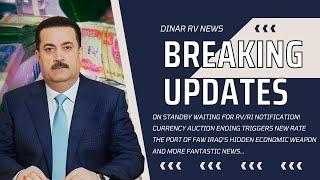 Currency Auction to End by New YearStandby for RV Notifications!Dinar RV Updates [IQD Value News]