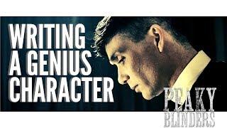 How to Write a Smart Character | Peaky Blinders