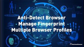 MultiLogin | Anti-Detect Browser--MarketerBrowser (2023) 