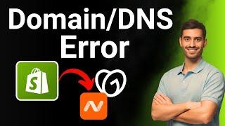 How To Fix Domain/DNS Error in Shopify -Update 2024