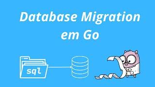 Database Migration com Go