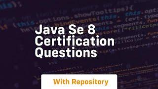 java se 8 certification questions