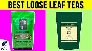 10 Best Loose Leaf Teas 2019