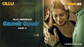 Kaun-Man | Dubbed In Tamil | Part - 02 | Streaming Now | Subscribe ULLU App Now