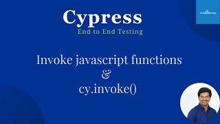 Cypress End To End Testing | How To Invoke Functions | Cy.invoke()
