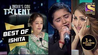 Ishita की अब तक की Best Singing ने सबको किया भावुक | India's Got Talent Season 9 | Best Of Ishita