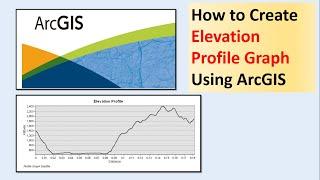 How to Create Elevation Profile Graph  of DEM using ArcGIS