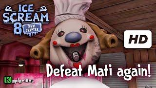 ICE SCREAM 8 FINAL CHAPTER Full CUTSCENES | Defeat Mati again! | High Definition