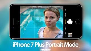 iPhone 7 Plus Portrait Mode (Depth Effect) — Review [4K]