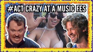 Act Crazy at a Music Festival | Matt and Shane's Secret Podcast Reacts