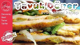 EVDE EN LEZZETLİ TAVUK DÖNER NASIL YAPILIR?  (Döner Tarifi - Döner Kebap - Sebzeli Tavuk Döner)