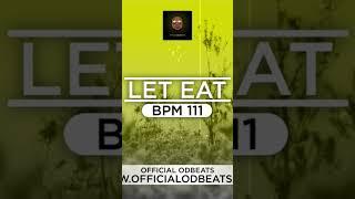 Fire beats from officialodbeats -let eat bpm 111