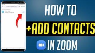 How To Add Contacts In Zoom