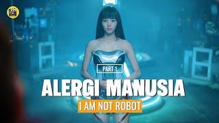 Pria Ini Alergi Sentuhan Manusia, Dia Beli Robot Cantik Itu 1 Miliar Won, Tapi Palsu #alurfilm