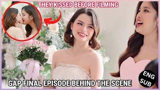 [FreenBecky] GAP FINAL EPISODE BEHIND THE SCENE | THEY KISSED BEFORE FILMING