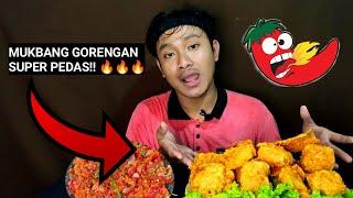 MUKBANG GORENGAN DENGAN SAMBAL PEDAS!!! Hampir Dibuat Pingsan 