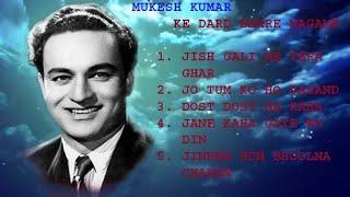 Mukesh Kumar ke Dard Bhare Geet