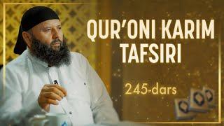 245 | Qasas surasi, 20-28 oyatlar | Qurʼoni karim tafsiri | Shayx Sodiq Samarqandiy