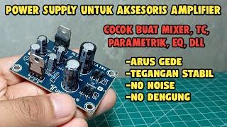 Power Supply Simetris Untuk Aksesoris Amplifier