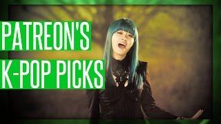 PATREON'S K-POP SONGS OF THE WEEK • #3