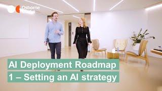 Stage 1 – Setting an AI Strategy | AI Deployment Roadmap