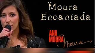 Ana Moura - Moura Encantada