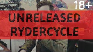 Unreleased Rydercycle W/ Commentary