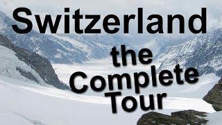 Switzerland, the Complete Tour