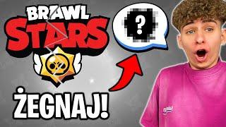 UWAGA TO JUŻ KONIEC TEJ RZECZY w BRAWL STARS! *NA ZAWSZE*