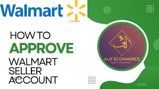 How to Apply Sign up for Walmart Seller Central | Walmart approval | Walmart seller Account Creation