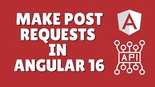 How to make POST requests with Angular 16?