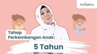 Tahap Perkembangan Anak Usia 5 Tahun