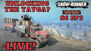 Can We Finally Unlock The Tayga 6455B Hard Mode LIVE! Episode 3 Maine SnowRunner Year 2 Season 6 DLC