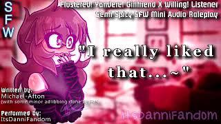 【Audio Roleplay】 "I really liked that...~" 【Flustered! Yandere! Girlfriend X Listener】