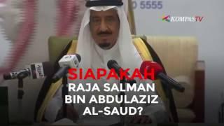 Siapakah Raja Salman bin Abdulaziz Al-Saud