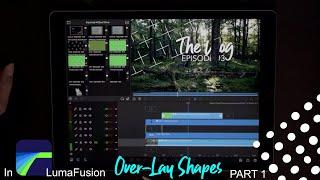 Overlay Shapes On Video In LumaFusion Tutorial