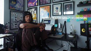 Why I Teach Graphic Design