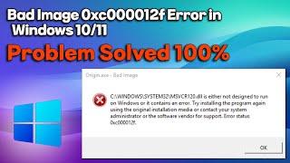 [FIX] Bad Image 0xc000012f Error in Windows 10/11 | Fixing Onedrive.exe - Bad Image