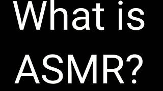 What is ASMR? |  Autonomous Meridian Sensory Response