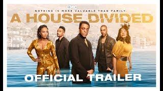 A HOUSE DIVIDED | Official Trailer (HD) | ALLBLK Original Series