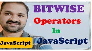 Bitwise Operators in JavaScript || JavaScript Tutorial for Beginners