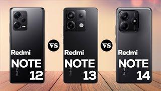 Redmi Note 12 vs Note 13 vs Note 14 Ultimate Comparison!