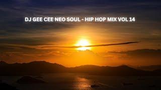 NEO SOUL - HIP HOP MIX VOL 14