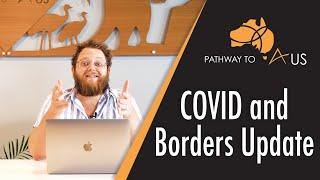 COVID-19 in Aus and Australian Border Updates