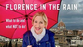 Make The Most Of Florence's Rainy Days: 8 Great Ideas And 2 Cautions | Romewise