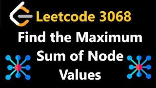 Find the Maximum Sum of Node Values - Leetcode 3068 - Python